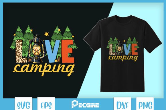Love Camping Camp Life SVG Graphics for T-Shirt Designs